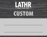 LATHR Custom LATHR